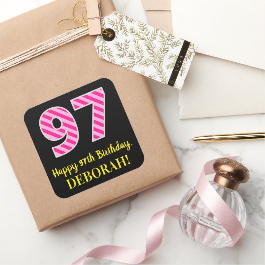 Fun Pink Stripes "97": Happy 97th Birthday + Name Vierkante Sticker (Geschenken)