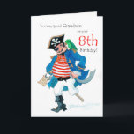 Fun Pirate 8th Birthday Card for Grandson Kaart<br><div class="desc">Een 8e verjaardag-kaart voor een zeer speciale kleinzoon,  met een jolly pirate en zijn papegaai,  van een schilderij van Judy Adamson in de waterverf. U kunt de binnentekst desgewenst bewerken.</div>