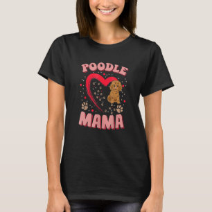 Fun Poodle Mama Pet Apparel Dog Poodle Mam Presen T-shirt