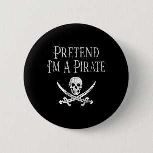 Fun Pretend, ik ben een Pirate Lazy Halloween Cost Ronde Button 5,7 Cm