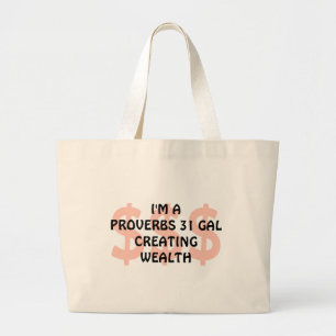 Fun PROVERBS 31 GAL CREËER WEALTH Christelijk Grote Tote Bag