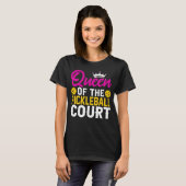 Fun Queen of the Pickleball Court T-shirt (Voorkant volledig)