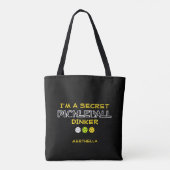 FUN QUOTE Ik ben een geheime Pickleball Dinker Tote Bag (Achterkant)