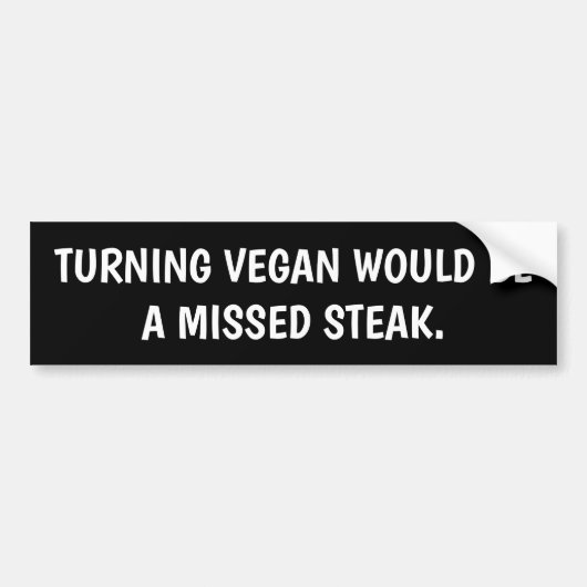 Fun quote over vegan bumpersticker (Voorkant)