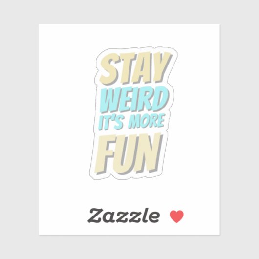 Fun Quote Sticker (Vel)