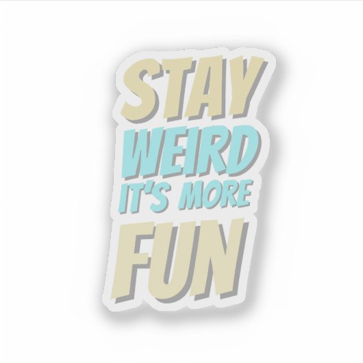 Fun Quote Sticker (Voorkant)