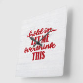 Fun Red Quote op hout Vierkante Klok (Hoek)