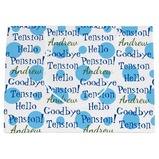 Fun Retirement Goodbye Tension Quote Blue Groot Cadeauzakje (Voorkant)