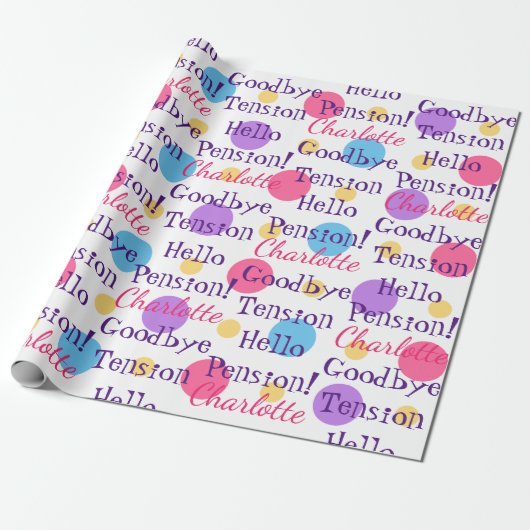 Fun Retirement Goodbye Tension Quote Cadeaupapier (Uitgerold)