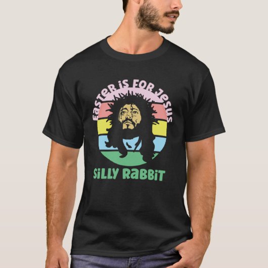 Fun Retro Easter Is For Jesus Silly Rabbit  1 T-shirt (Voorkant)