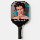 Fun Retro Houseechtgenote Snarky Quote Pickleball Paddle (Achterkant)