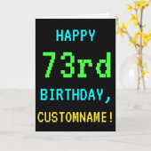 Fun /Retro Video Game-look 73rd Birthday Kaart (Gele Bloem)