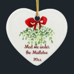 Fun Romantic ontmoet Mistletoe Quote Kerstmis Keramisch Ornament<br><div class="desc">Kunst voor de Waterverf van kerstmis in het kader van de Mistletoe Quote</div>