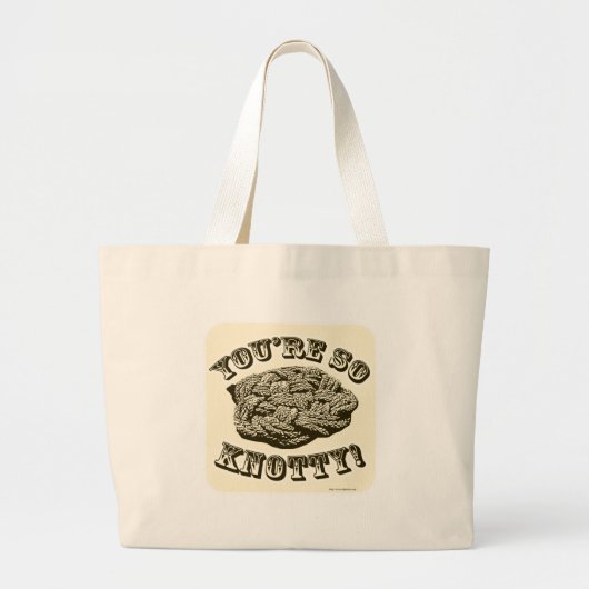 Fun Rope Knotty Knot Humor Slogan Art Grote Tote Bag (Voorkant)