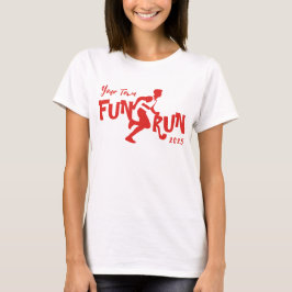 Fun Run Design T-shirt