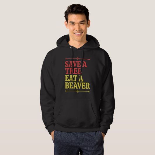 Fun  Save a tree eat a beaver  1 Hoodie (Voorkant volledig)