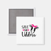 Fun Save The Udders Bewustzijn tegen borstkanker Magneet (Voorkant / Achterkant)