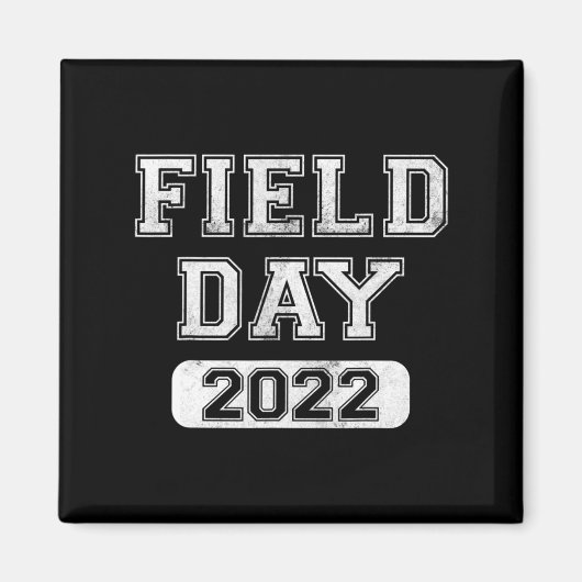 Fun school fielddag 2022 Laatste dag van schoolcad Magneet (Voorkant)