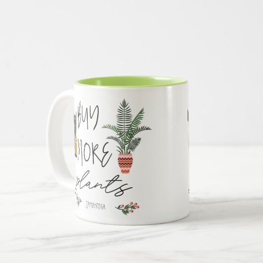 Fun Script Koop meer Planten Garden Plant Lover Tweekleurige Koffiemok (Voorkant links)