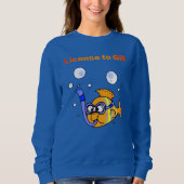 Fun Scuba Diving Fish Pun Design Trui (Voorkant)