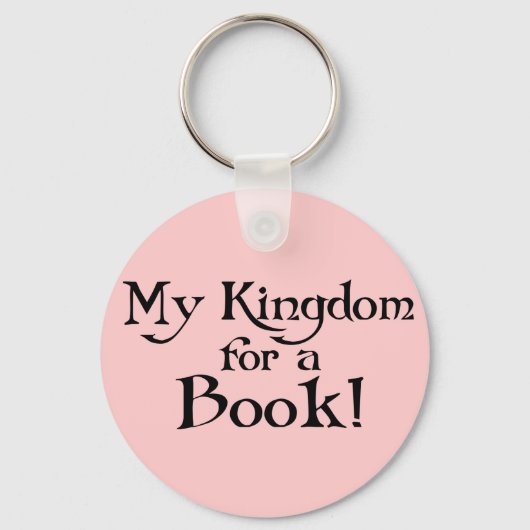 Fun Shakespeare My Kingdom for a Book T shirt Sleutelhanger (Voorkant)