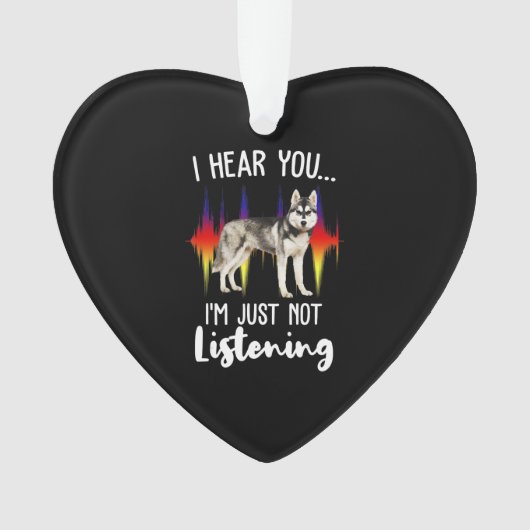 Fun Siberian Husky hoort je Ornament (voorkant)