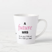 Fun Single Lady FUTURE MRS Christelijk Latte Mok (Rechts)