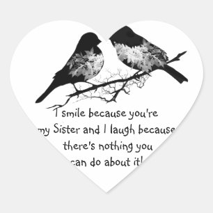 Fun Sister Quote met Cute Bird Humor Hart Sticker
