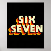 Fun Six Seven 6 7 Meme Design  Poster (Voorkant)