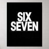 Fun Six Seven 6 7 Meme Design Poster (Voorkant)