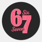 Fun Six Seven 6 7 Meme Design Ronde Sticker (Voorkant)