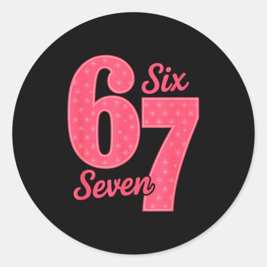 Fun Six Seven 6 7 Meme Design  Ronde Sticker (Voorkant)