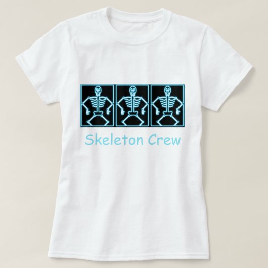 Fun "Skeleton Crew" T-Shirt (Design voorkant)