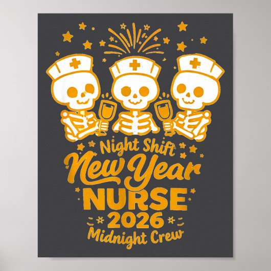 Fun Skeleton Er Icu Nurse Night Shift Crew New Yea Poster (Voorkant)