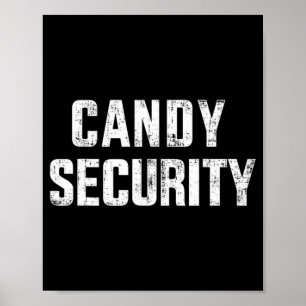 Fun snoep security lazy halloween costuum poster