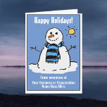 Fun Snowman Company Prettige feestdagen Kaart.<br><div class="desc">prettige feestdagen Greetings Kaart. Kerstmis Kaart. Zakelijke kerstKaart. Kerstgroeten van een bedrijf. prettige feestdagen aan klanten. Fun cartoon-achtige sneeuwman op een Kaart met kerstcadeautjes. Pas uw begroeting aan met uw bedrijfsnaam en -bericht,  enz.</div>