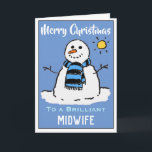 Fun Snowman-kerstKaart voor een vroedvrouw Feestdagen Kaart<br><div class="desc">De Kaart voor Kerstmis. Fun sneeuwman cartoon op een feestelijke kerstkaart. kerstkaart voor een verloskundige.</div>