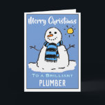 Fun Snowman-kerstkaart voor Plumber Feestdagen Kaart<br><div class="desc">Fun sneeuwman cartoon op een feestelijke kerstkaart. kerstkaart voor een Plumber.</div>