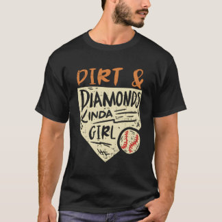 Fun Softball Honkbal Vuil Diamanten Kinda T-shirt