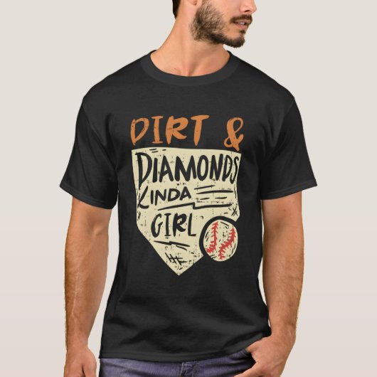 Fun Softball Honkbal Vuil Diamanten Kinda T-shirt (Voorkant)