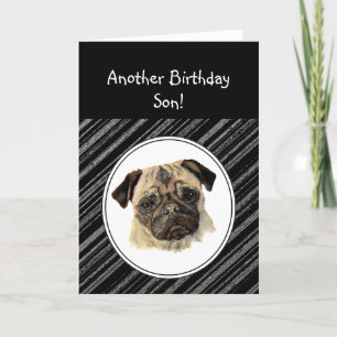 Fun Son ziet er niet uit als Zad Birthday Pug Dog Kaart