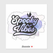 Fun, spooky Halloween quote Sticker (Vel)