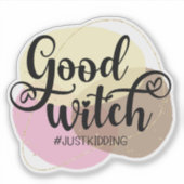 Fun, spooky Halloween quote Sticker (Voorkant)