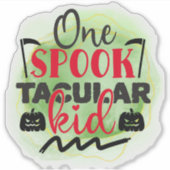 Fun, spooky Halloween quote Sticker (Voorkant)