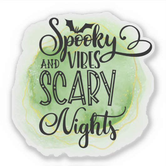 Fun, spooky Halloween quote Sticker (Voorkant)