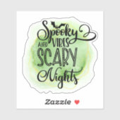 Fun, spooky Halloween quote Sticker (Vel)