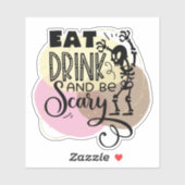 Fun, spooky Halloween quote Sticker (Vel)