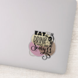 Fun, spooky Halloween quote Sticker