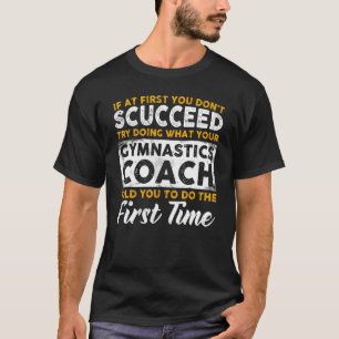 Fun Sport Coach - Funny Gymnastics Coach Gezegde T-shirt