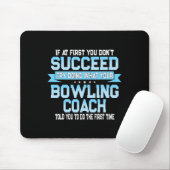 Fun Sport Coach Gift - Funny Bowling Coach Gezegde Muismat (Met muis)